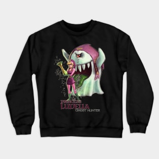 Princess Ludelia: Ghost Hunter Crewneck Sweatshirt